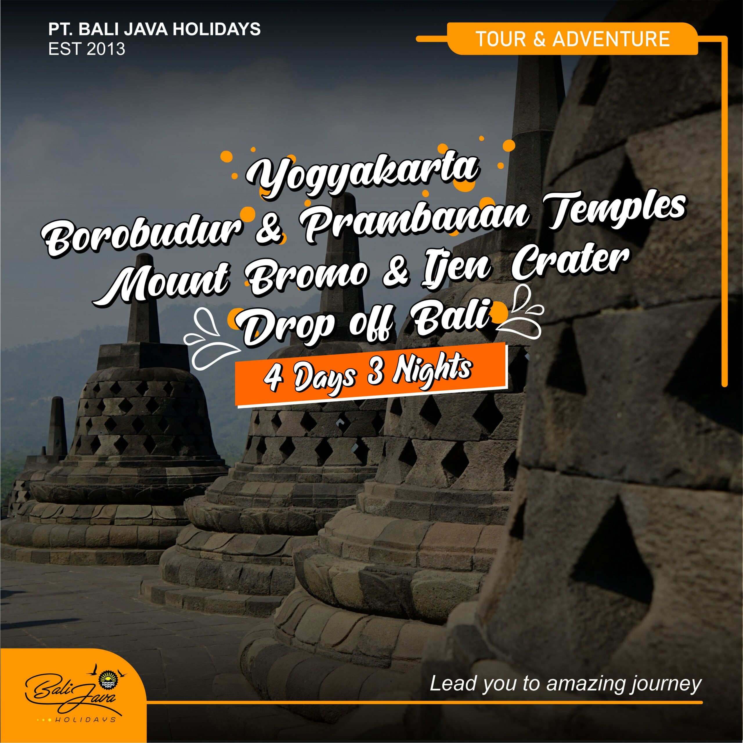 YOGYAKARTA - BOROBUDUR PRAMBANAN TEMPLE - MOUNT BROMO - IJEN CRATER - BALI TOUR 4 DAYS