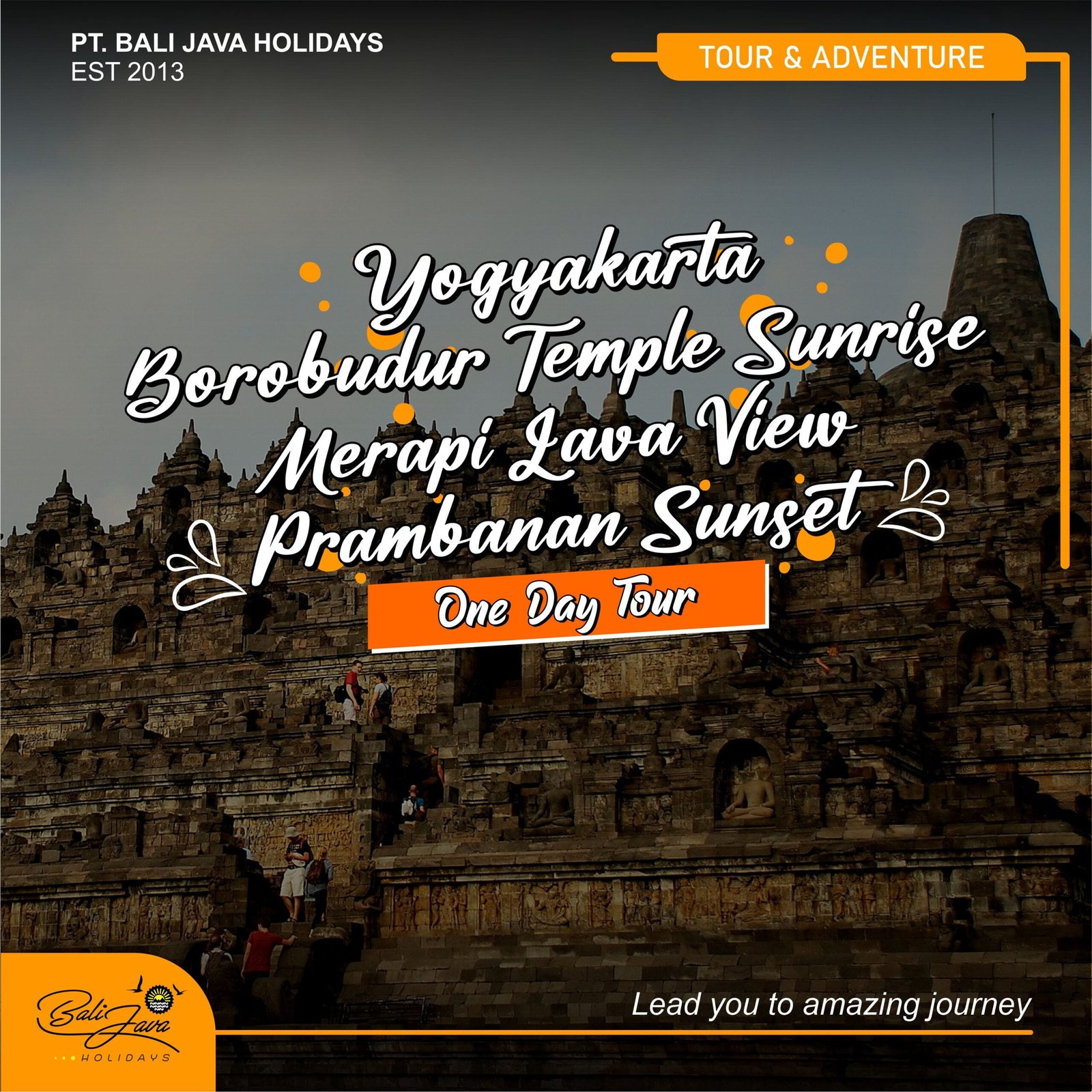 BOROBUDUR – MERAPI LAVA VIEW – PRAMBANAN SUNSET – ONE DAY TOUR