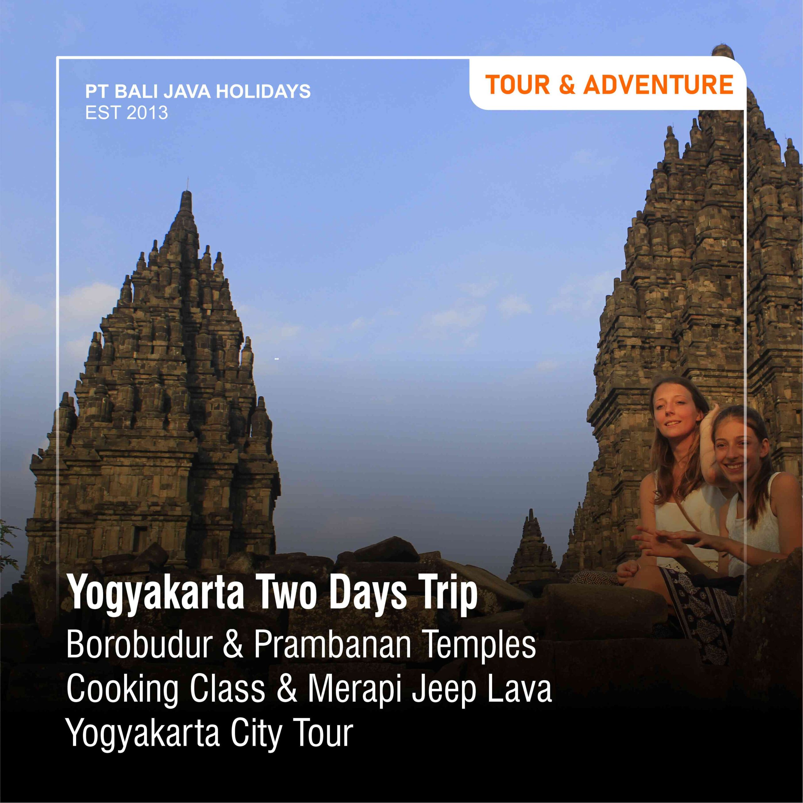 Yogyakarta 2D1N To Borobudur And Prambanan Temples – Merapi Lava – Cooking Class – Yogya City Tour
