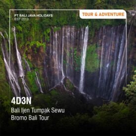 BALI – IJEN CRATER – TUMPAK SEWU WATERFALL – MOUNT BROMO – BALI TOUR 4 DAYS